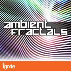 Ambient Fractals for Ignite